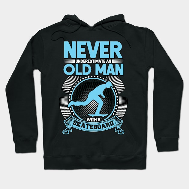 Old man skateboard skater sk8 skate boarder Hoodie by OfCA Design